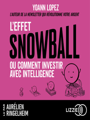cover image of L'effet Snowball ou Comment investir avec intelligence